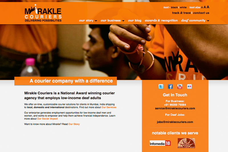 http://www.miraklecouriers.com/ Screenshot: Mirakle Couriers ist ein Botenservicein Mumbai, der nur mit tauben Angestellten arbeitet. http://www.miraklecouriers.com/riers in Mumbai is a messenger service that relies on deaf workers.