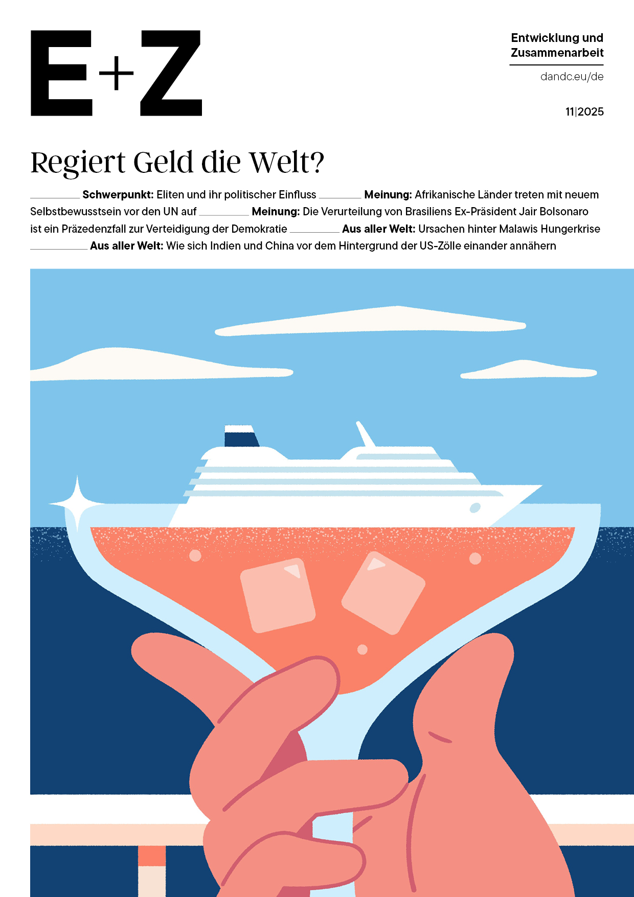 Titelbild der Zeitschrift „E+Z Entwicklung und Zusammenarbeit“ mit der Frage „Regiert Geld die Welt?“ und einer Illustration, die ein Kreuzfahrtschiff zeigt, das optisch in einem Cocktailglas mit Eiswürfeln schwimmt.